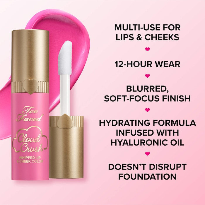 Too Faced 
Cloud Crush Whipped Lip & Cheek Blush 4.3g