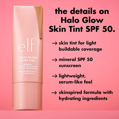 e.l.f. Halo Glow Skin Tint SPF 50 | No White Cast